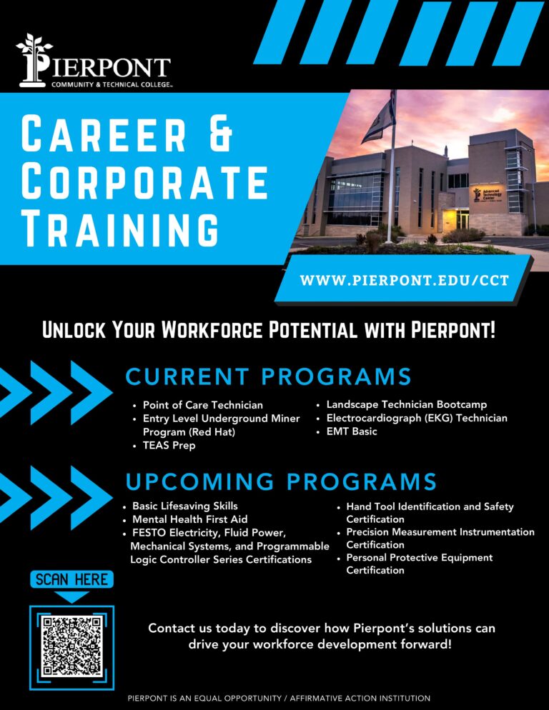 Pierpont Community & Technical College             Career and Corporate Training Schedule